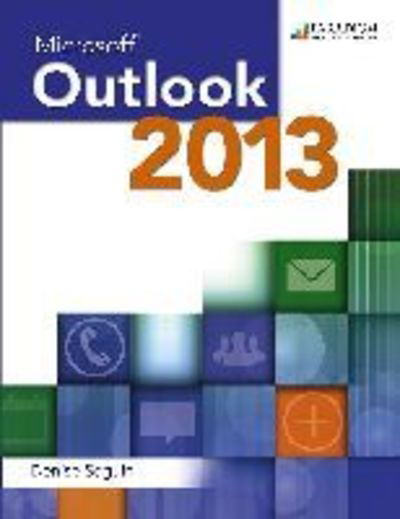 Cover for Denise Seguin · Microsoft (R) Outlook 2013: Text (Paperback Book) (2014)