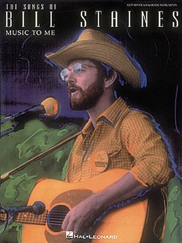 Cover for Bill Staines · Music to Me  Songs by Bill   Staines (Taschenbuch) (1994)