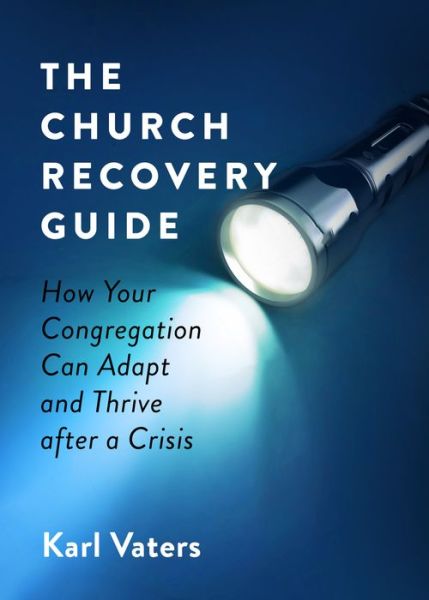 Cover for Karl Vaters · Church Recovery Guide (Book) (2020)