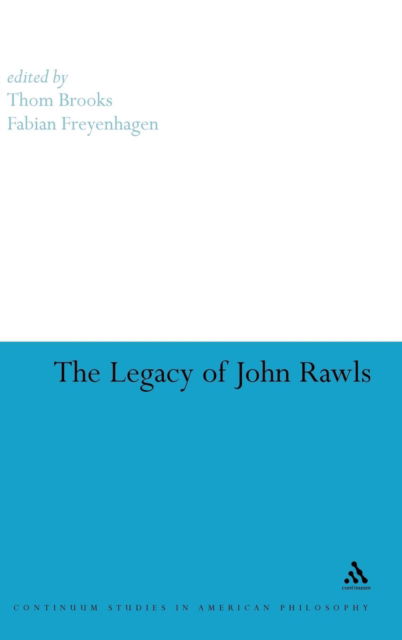 Cover for Fabian Freyenhagen · The Legacy of John Rawls - Continuum Studies in American Philosophy (Hardcover Book) (2005)