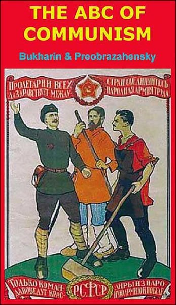 Cover for N. Bukharin · ABC of Communism (Taschenbuch) (2007)