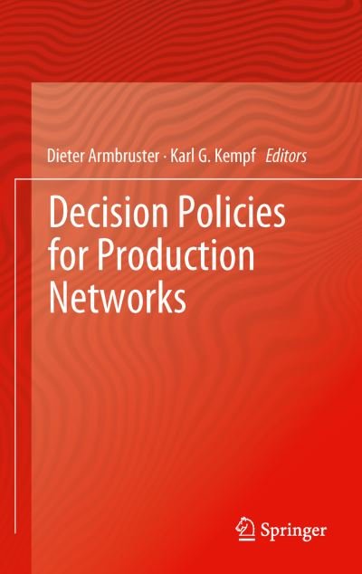 Cover for Dieter Armbruster · Decision Policies for Production Networks (Inbunden Bok) (2012)