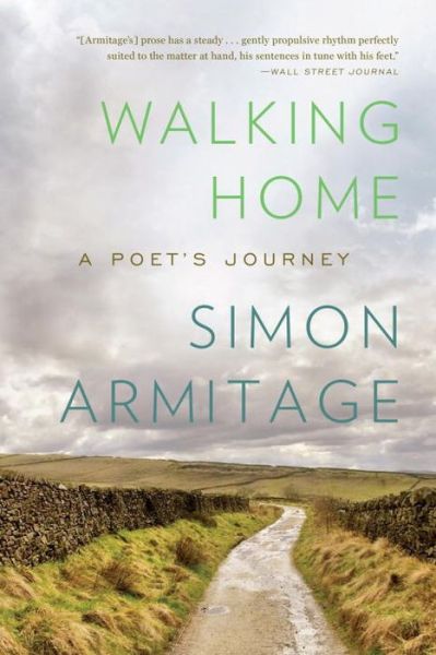 Cover for Simon Armitage · Walking Home: A Poet's Journey (Paperback Book) (2025)