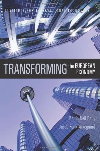 Cover for Martin Neil Baily · Transforming the European Economy (Paperback Book) (2004)