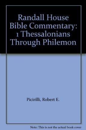 Cover for Robert E. Picirilli · 1 Thessalonians through Philemon (Buch) [1st edition] (1990)