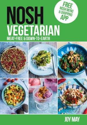 Cover for Joy May · NOSH NOSH Vegetarian: Meat-free and Down-to-Earth - NOSH (Paperback Book) (2020)