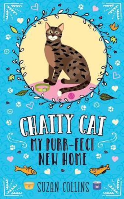 Cover for Suzan Collins · Chatty Cat (Paperback Book) (2016)