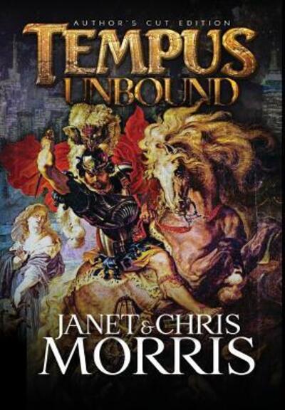 Cover for Janet Morris · Tempus Unbound (Hardcover Book) (2017)