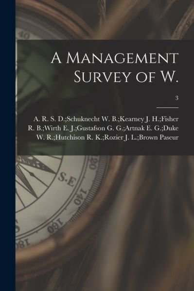 Cover for J L Brown R K Rozier Paseur · A Management Survey of W.; 3 (Paperback Book) (2021)