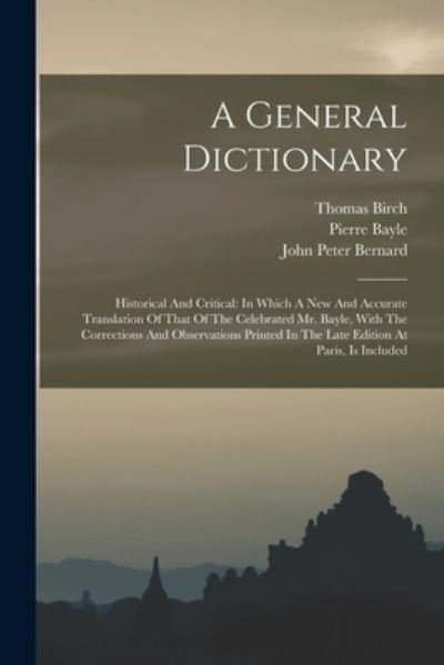 Cover for Pierre Bayle · General Dictionary : Historical and Critical (Bok) (2022)