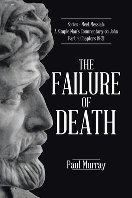 Cover for Paul Murray · The Failure of Death (Paperback Book) (2019)