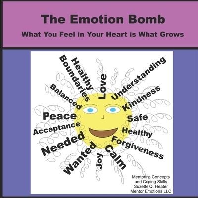 Cover for Suzette Q Heater · The Emotion Bomb (Paperback Book) (2019)