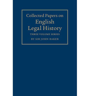 Cover for John Baker · Collected Papers on English Legal History 3 Volume Set (Book pack) (2013)