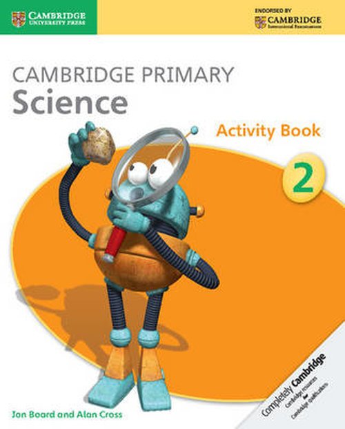 Cambridge Primary Science Activity Book 2 - Cambridge Primary Science - Jon Board - Livros - Cambridge University Press - 9781107611436 - 22 de maio de 2014
