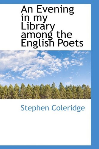 Cover for Stephen Coleridge · An Evening in My Library Among the English Poets (Paperback Book) (2009)