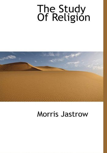 Cover for Morris Jastrow · The Study of Religion (Hardcover Book) (2009)