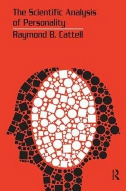 Cover for Raymond B. Cattell · The Scientific Analysis of Personality (Hardcover Book) (2017)