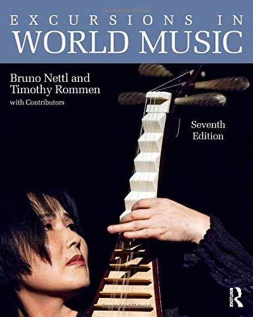 Cover for Bruno Nettl · Excursions in World Music, Seventh Edition (Büchersatz) (2016)