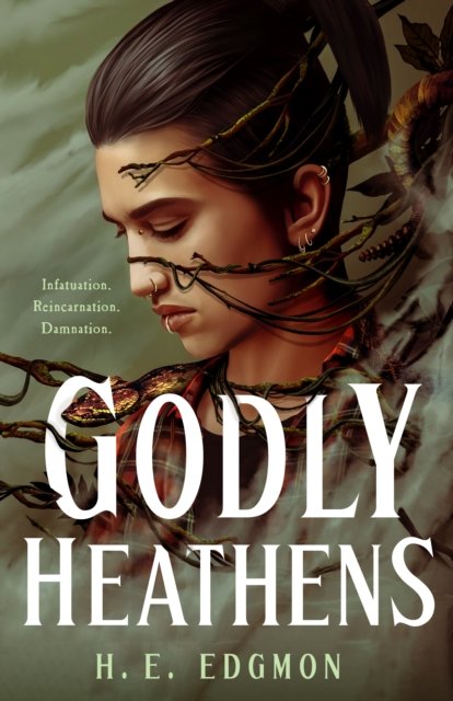 Cover for H.E. Edgmon · Godly Heathens: A Novel - The Ouroboros (Paperback Book) (2023)