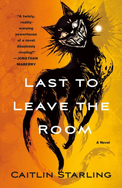 Caitlin Starling · Last to Leave the Room (Paperback Book) (2024)