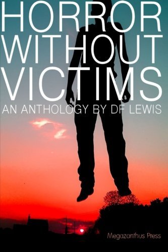 Cover for D F Lewis · Horror Without Victims (Pocketbok) (2013)