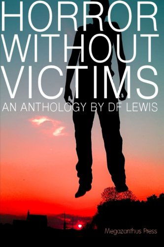 Cover for D F Lewis · Horror Without Victims (Paperback Book) (2013)