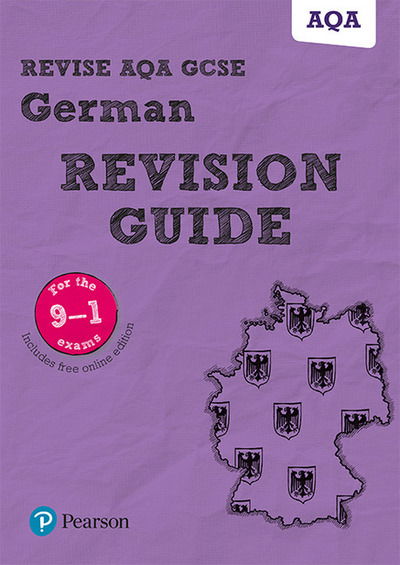 Cover for Harriette Lanzer · Pearson REVISE AQA GCSE German Revision Guide: incl. online revision and audio  - for 2025 exams - Pearson Revise (Book) (2017)