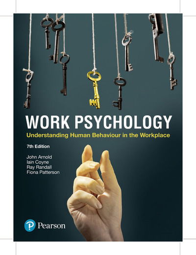 Cover for John Arnold · Work Psychology: Understanding Human Behaviour In The Workplace (Paperback Book) (2020)