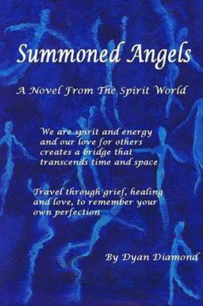 Cover for Dyan Diamond · Summoned Angels Book (Paperback Bog) (2013)