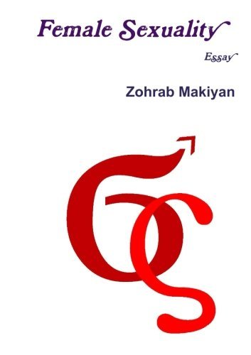 Cover for Zohrab Makiyan · Female Sexuality (Taschenbuch) (2013)
