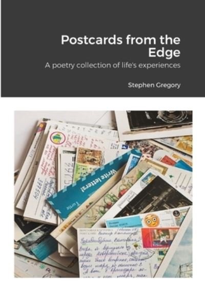 Cover for Stephen Gregory · Postcards from the Edge (Paperback Book) (2021)