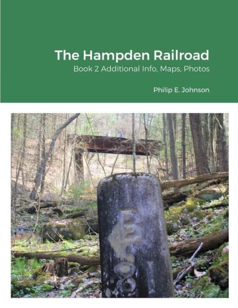 Cover for Philip Johnson · The Hampden Railroad (Paperback Book) (2021)