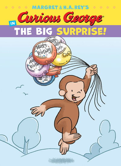 Cover for Rey H. A. Rey · Curious George in The Big Surprise! - Curious George's Funny Readers (Hardcover Book) (2019)