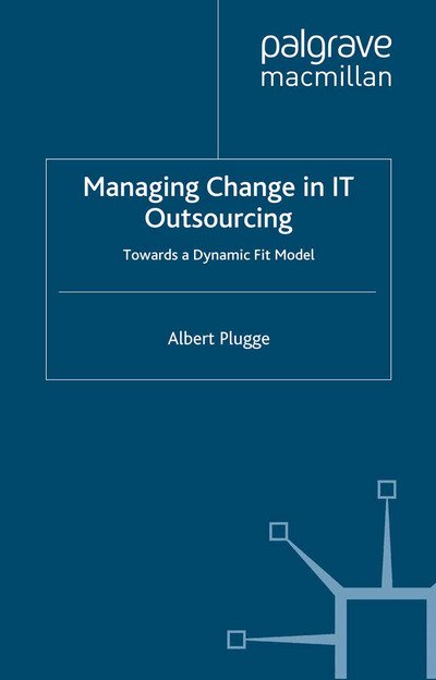 Cover for Plugge · Managing Change in IT Outsourcin (Book) (2012)