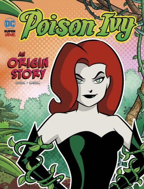 Cover for Laurie S. Sutton · Poison Ivy: An Origin Story - DC Super-Villains Origins (Paperback Book) (2024)