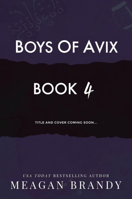 Cover for Meagan Brandy · Boys of Avix #4 - Boys of Avix (Paperback Book) (2025)
