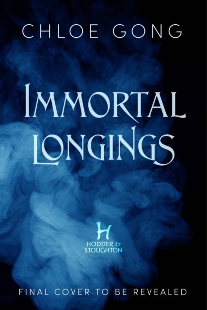 Cover for Chloe Gong · Immortal Longings: the seriously heart-pounding and addictive epic and dark fantasy romance sensation (Paperback Bog) (2023)