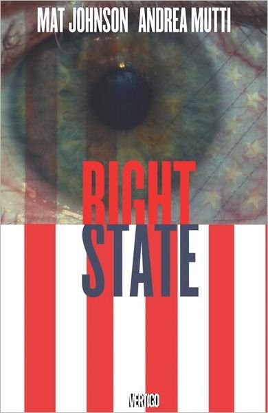 Right State - Mat Johnson - Bøger - DC Comics - 9781401229436 - 14. august 2012