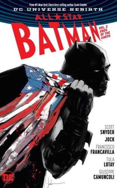Cover for Scott Snyder · All Star Batman Vol. 2 Ends of the Earth (Inbunden Bok) (2017)