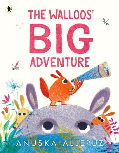 Cover for Anuska Allepuz · The Walloos' Big Adventure (Paperback Bog) (2021)
