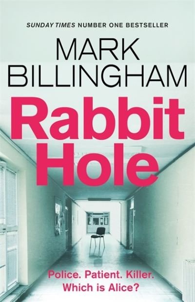 Cover for Mark Billingham · Rabbit Hole: The new masterpiece from the Sunday Times number one bestseller (Hardcover Book) (2021)