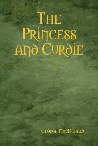 Cover for George Macdonald · The Princess and Curdie (Hardcover Book) (2009)