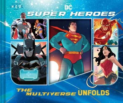 Cover for Warner Brothers · DC Super Heroes: The Multiverse Unfolds - An Abrams Unfolds Book (Gebundenes Buch) (2023)