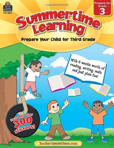 Cover for Teacher Created Resources Staff · Summertime Learning: Preparing Your Child for Grade 3 (Paperback Bog) [Csm edition] (2022)