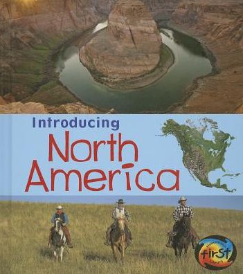 Cover for Chris Oxlade · Introducing North America (Introducing Continents) (Hardcover Book) (2013)