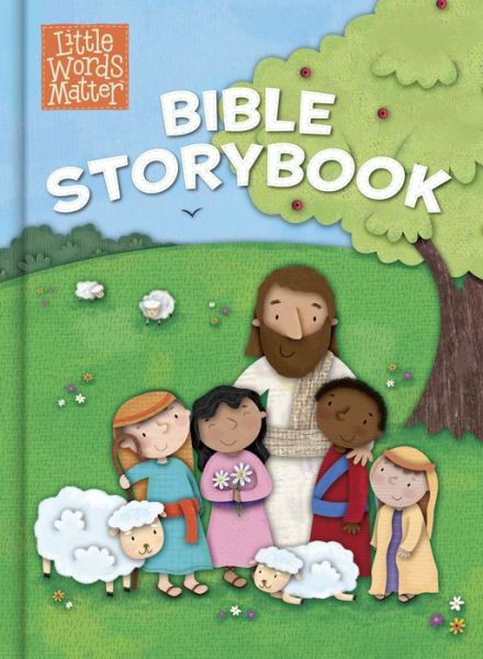 Cover for B&amp;h Kids Editorial · Little Words Matter Bible Storybook (Padded Board Book) (Board book) (2015)