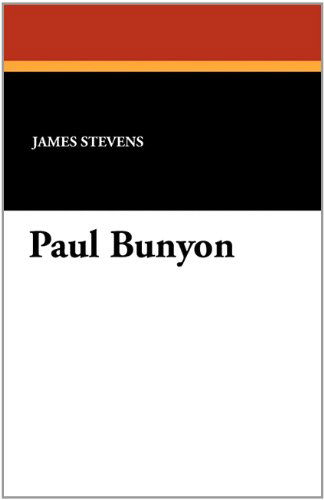 Cover for James Stevens · Paul Bunyon (Paperback Book) (2010)