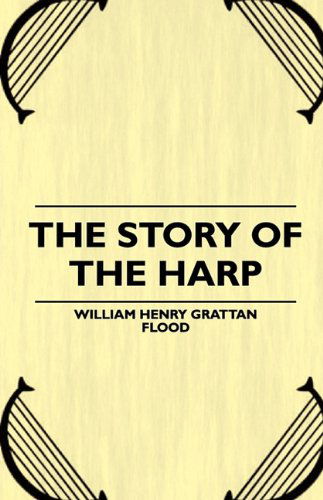 Cover for William Henry Flood · The Story of the Harp (Paperback Book) (2010)