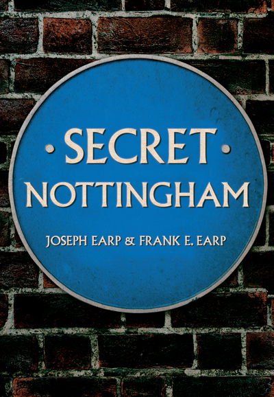 Cover for Frank E. Earp · Secret Nottingham - Secret (Taschenbuch) (2016)