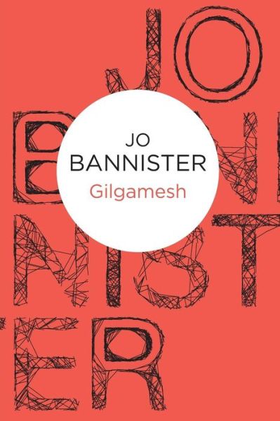 Cover for Jo Bannister · Gilgamesh (Paperback Book) (2012)